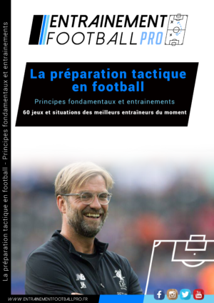 La préparation tactique en football – Principes fondamentaux et entrainements